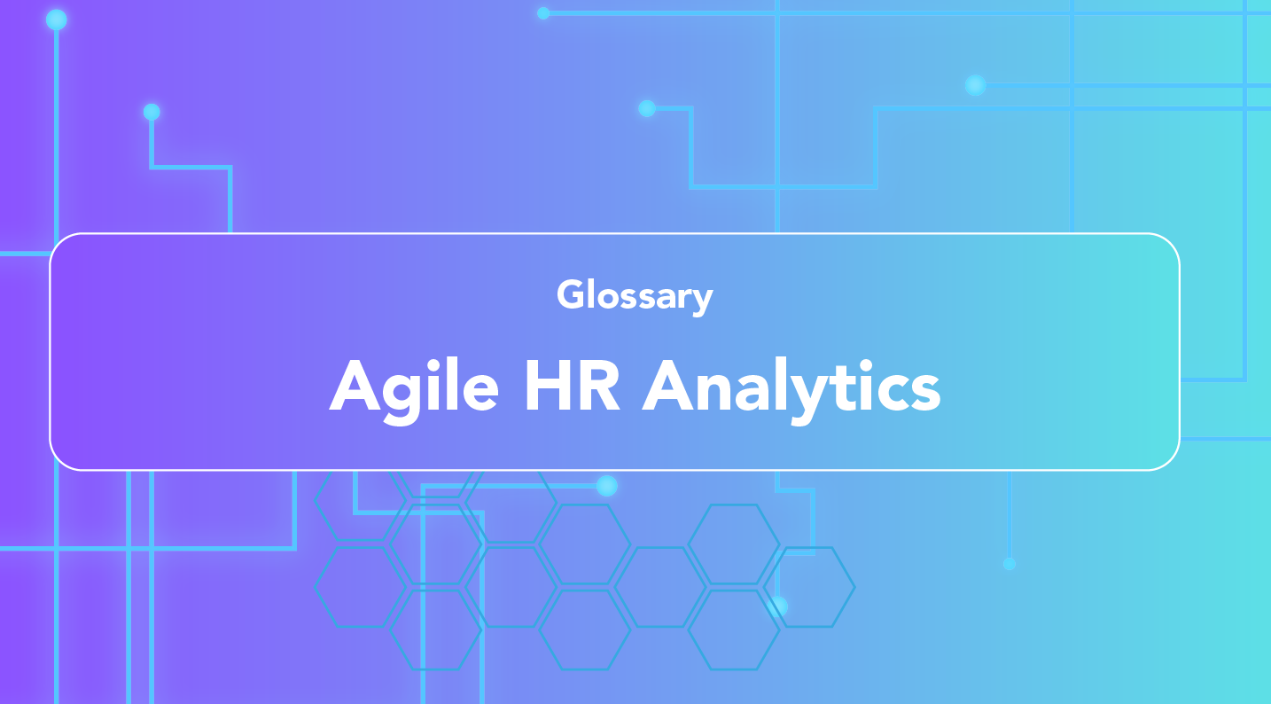 What is Agile HR Analytics?