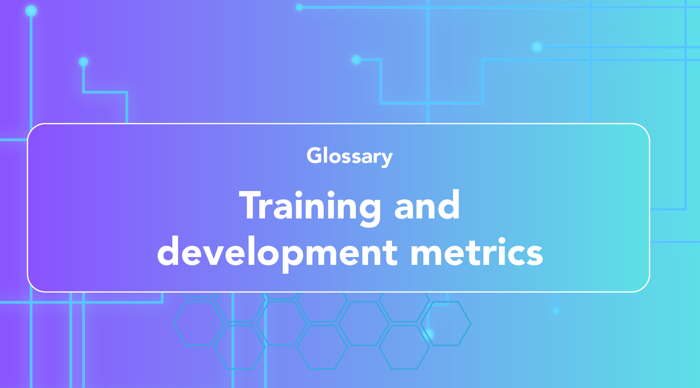 what is Training and development metrics?