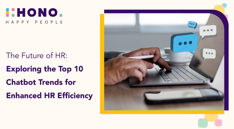 top 10 Chatbot Trends for Enhanced HR Efficiency